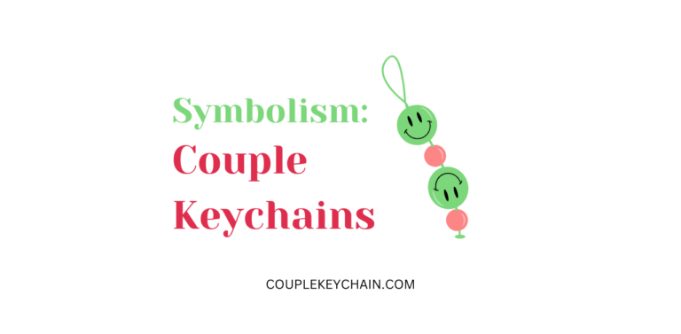 Couple Keychains Symbolism