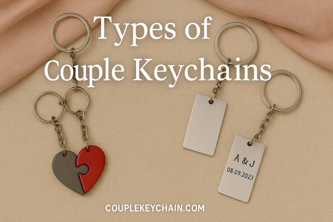 Styles of Couples Keychains